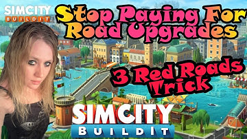 SimCity Buildit *NEW*How to set up 3 red roads(Never upgrade roads again)