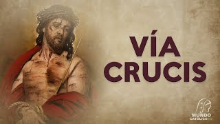 Vía Crucis - Camino de la Cruz