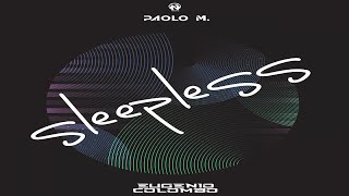 Paolo M. & Eugenio Colombo - Sleepless (Radio Edit - Teaser)