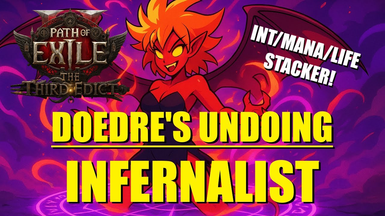 Doedre's Undoing INFERNALIST Build Guide - Int/Mana/Life Stacker - PoE2 0.3