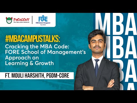 How to Prepare for FORE Personal Interview, Ft. Mouli Harshith, PGDM-CORE #MBACampusTalks