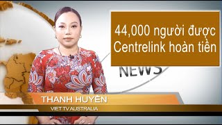 Tin 10Am 08-12-2025 44,000 Người Được Centrelink Hoàn Tiền