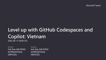 Level up with GitHub Codespaces, Copilot and OpenAI: Vietnam