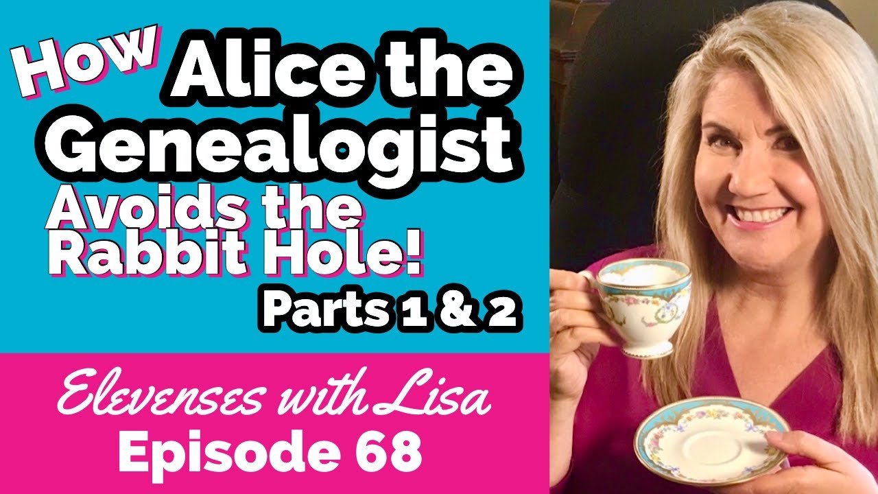 Episode 68 Avoid Rabbit Holes And Find More Genealogy Genealogy Gems Episode 68 Avoid Rabbit Holes And Find More Genealogy Genealogy Gems