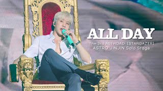 220528 아스트로 진진 - 'ALL DAY' (Solo Stage) ::The 3rd ASTROAD to Seoul [STARGAZER]
