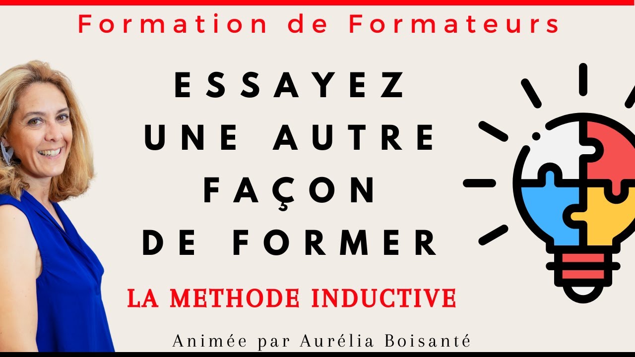 Comment utiliser la m thode inductive en formation youtube
