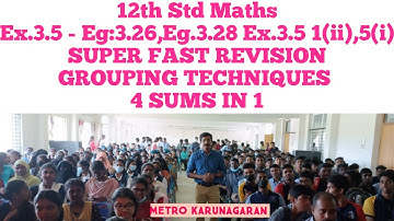 12th Std Maths Ex.3.5 - Eg:3.26,Eg.3.28 Ex.3.5 1(ii),5(i)SUPER FAST  GROUPING TECHNIQUES 4 SUMS IN 1