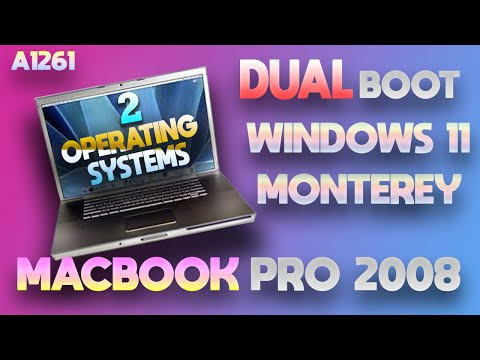 MONTEREY AND WINDOWS 11 ON MACBOOK PRO 17 INCH 2008