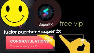HOW TO USE SUPER FX VIDEO EDITOR VIP FOR FREE   USING LUCKY PURCHER screenshot 5