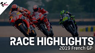 MotoGP Race Highlights | 2019 #FrenchGP