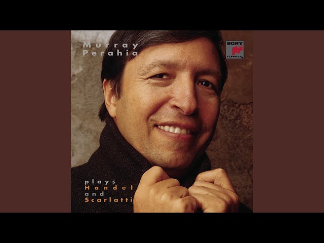 Haendel - Chaconne en Sol M HWV 435 : Murray Perahia