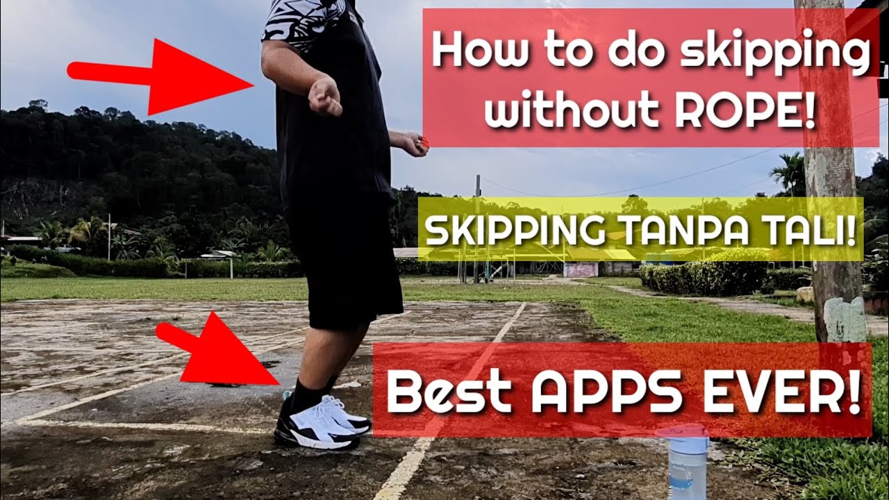 HOW TO DO SKIPPING WITHOUT ROPE Skipping Tanpa Tali THE BEST APPS