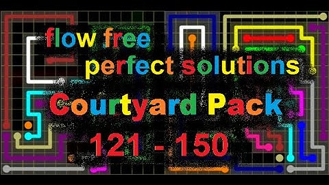 Flow Free - Courtyard Pack - Perfect Solutions for levels 121 - 150
