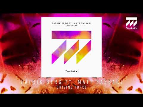 Matt Sassari — Patrik Berg ft. Matt Sassari - Driving Force