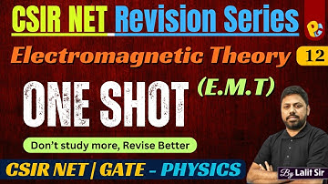 Electromagnetic Theory (EMT) One Shot Revision | CSIR NET Physical Science