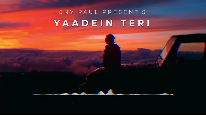 Yaadein Teri | Official Audio | SNY PAUL