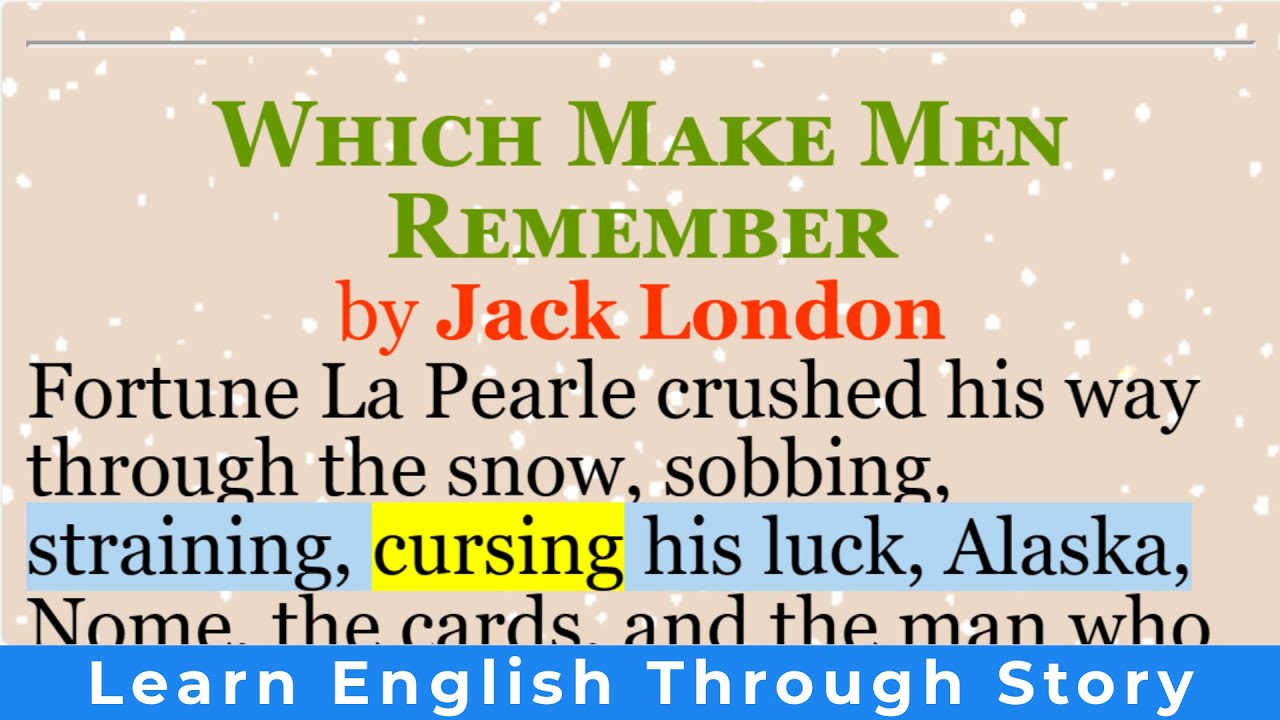English short stories | “Which Make Men Remember” by Jack London ...