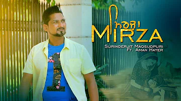 MIRZA BY SURINDERJIT MAQSUDPURI/Music Aman Heyer