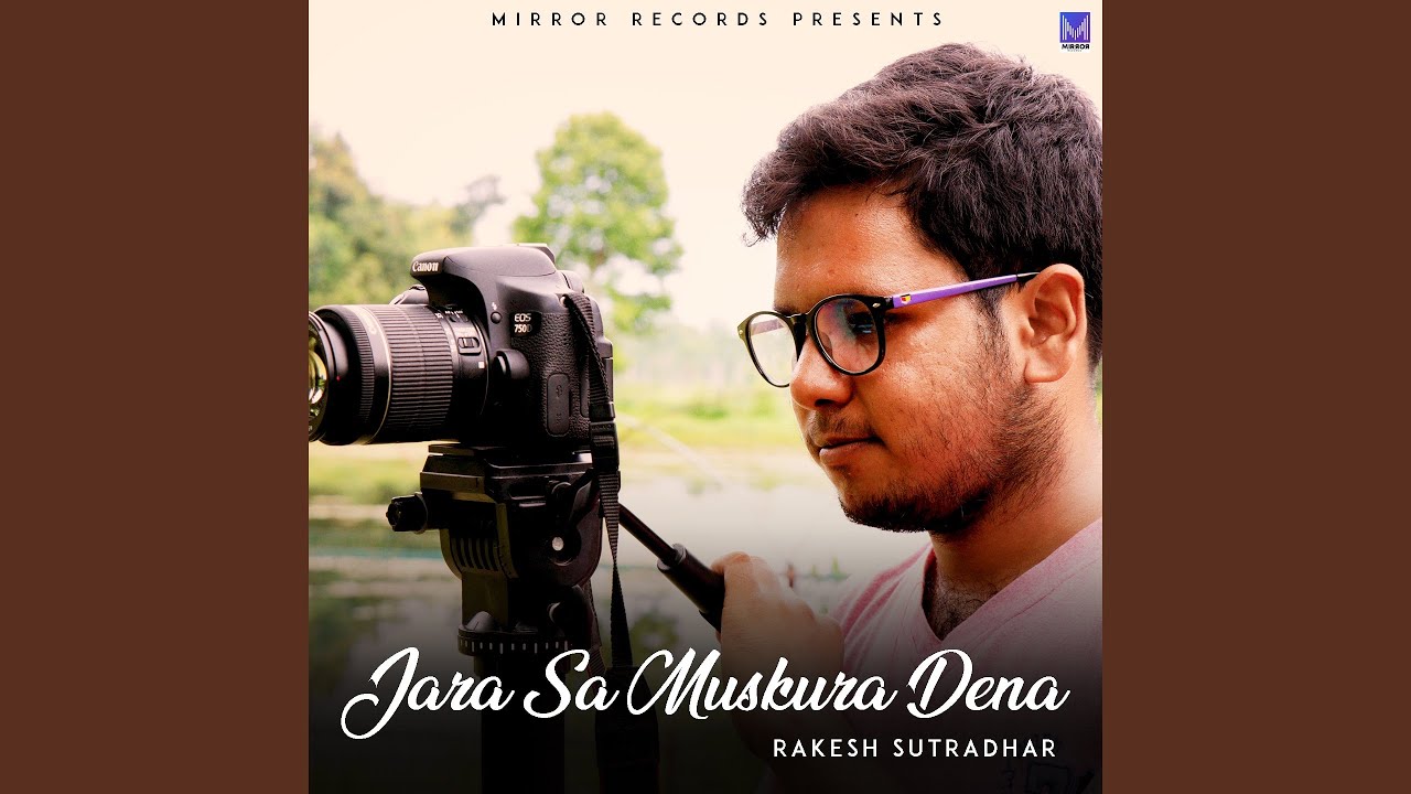 Jara Sa Muskura Dena