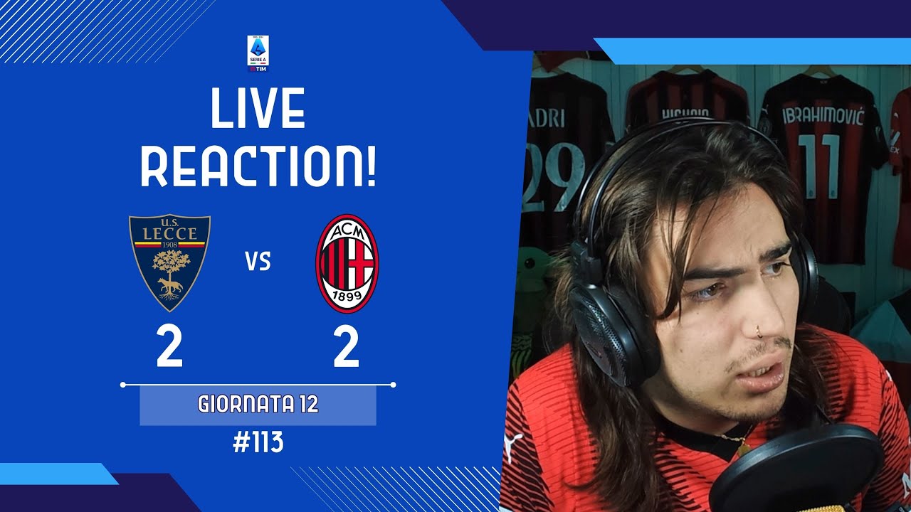 BENTORNATI SUL PIANETA TERRA - LECCE-MILAN 2-2 - 