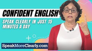 Speak clearly 15 minutes a day