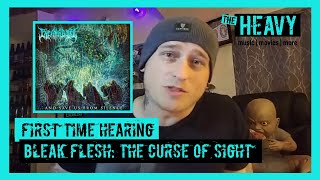 First Time Hearing | Reaction | Bleak Flesh: The Curse of Sight