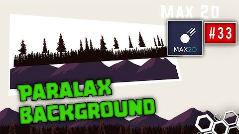 Cara membuat paralax background di max2d|#33