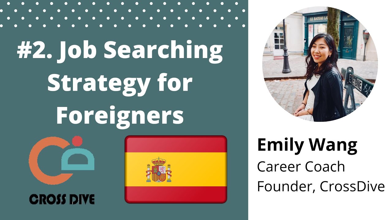 Finding A Job In Spain Job Searching Strategy For Foreigners YouTube Finding A Job In Spain Job Searching Strategy For Foreigners YouTube