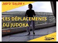 Judosalon les dplacements du judoka