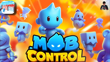 Mob Control First Gameplay Walkthrough | Android / iOS