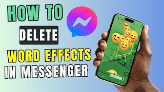 How to Easily Remove Word effects in Messenger 2025 Quick guide