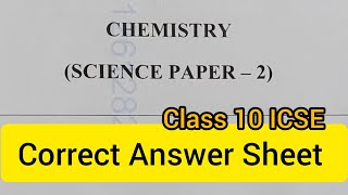 Cl 10 Icse Board 2026 Chemistry Science Paper 2 Answer Sheet Of Question Paper Answers