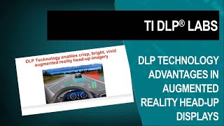 DLP Technology advantages in augmented reality head-up displays