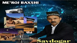 Mexrojiddin Shodiyev  - Savdogar |Мехрожиддин Шодиев  - Савдогар