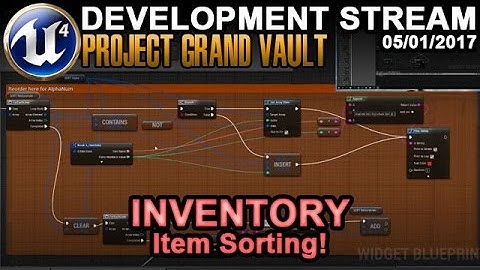 Inventory Item Sorting! - UE4 Game Dev Stream - 5/01/2017