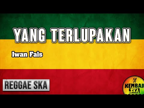 YANG TERLUPAKAN - IWAN FALS Reggae SKA Version @KembarSKA