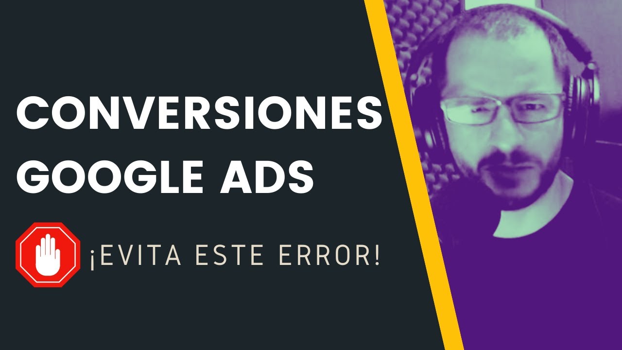 ¿Cómo Seguir las Conversiones en Google Ads? - YouTube