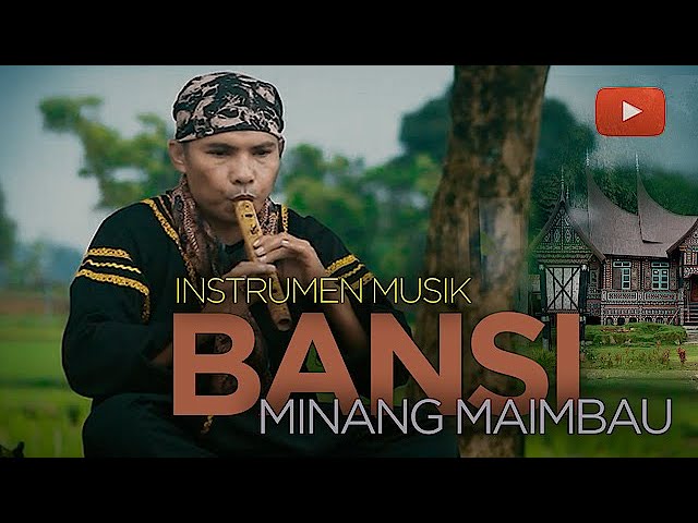 instrumen BANSI | Musik Tradisional Minangkabau | class=