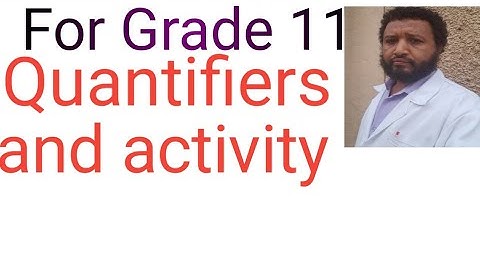 maths grade 11 #Quantifiers how to quantifiers change the open statement to statement