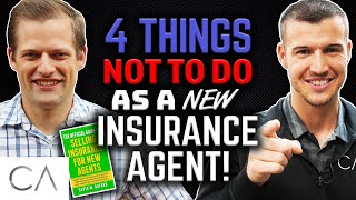 4 Things NOT TO DO As A New Insurance Agent! [Interview with David Duford]