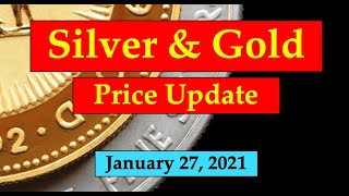 Gold & Silver Price Update - January 27, 2021 + Federal Reserve Meeting