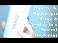 How To Do An Armpit Detox ♥ And Switch To A Natural, Healthy Deodorant