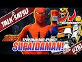 TALK-SATSU #267 - SPIDERMAN DARI JEPANG?! INI DIA! YUK KENALAN SAMA SUPAIDAMAN! 🕷🕸