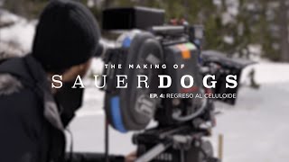 The Making of Sauerdogs | Ep. 4: Regreso al celuloide