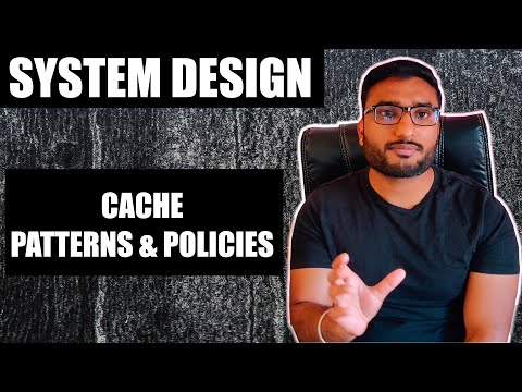 Cache | Cache Patterns | Cache Invalidation | Cache Eviction |  System Design Fundamentals