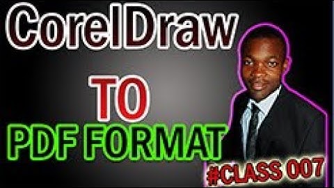 THE BEST WAY TO SAVE FROM CORELDRAW TO PDF FILE FORMAT TUTORIAL ENGLISH