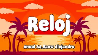 Rauw Alejandro x Anuel AA - Reloj (Letra/Lyrics) 🎵