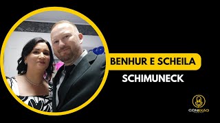 Conexão Podcast - EP 26 / Benhur e Scheila Schimuneck