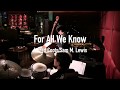 Yuki futami trio  for all we know  ft john koh and ryoutaro kinno