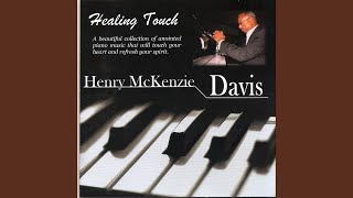 Video thumbnail of "Henry McKenzie Davis - Healing Grace"